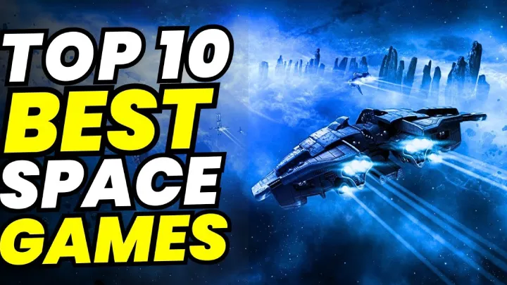 Top 10 Space Exploration Games You Must Try