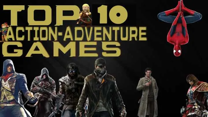 Top 10 Action-Adventure Games That Redefined the Genre